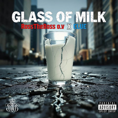 GLASS OF MILK