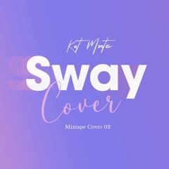 Sway - Bic Runga (Kat Montes Cover)