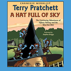 [Read] EBOOK 📙 A Hat Full of Sky by  Terry Pratchett,Stephen Briggs,HarperCollins PD