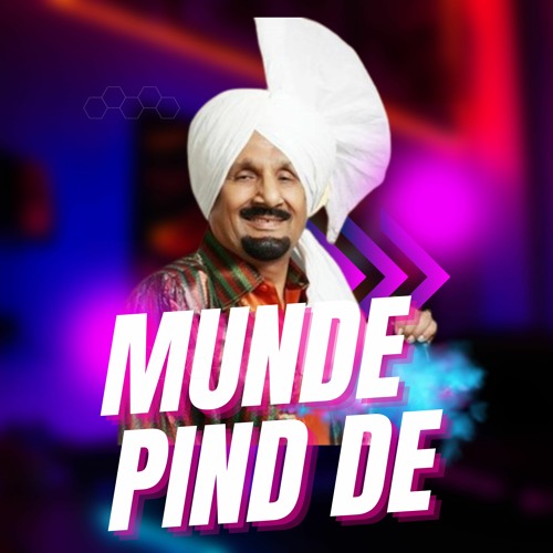 Munde Pind De - Kuldeep Manak X Beat Smuggler