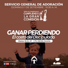 Ganar Perdiendo: El costo del Discipulado