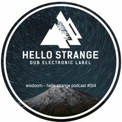 wixdoom - hello strange podcast #514