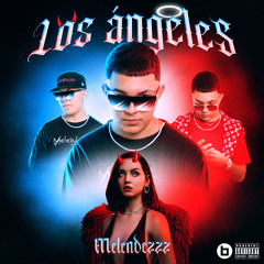 Los Ángeles - Melendezzz