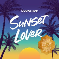 Nykoluke - Sunset Lover (Original Mix)