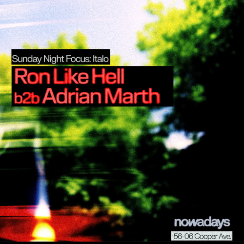 Adrian Marth b2b Ron Like Hell DJ Set at @Nowadays (NYC) 06/06/25