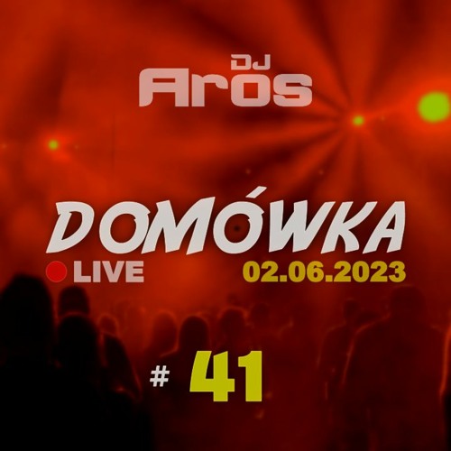DOMÓWKA #41 | LIVE · 02.06.2023