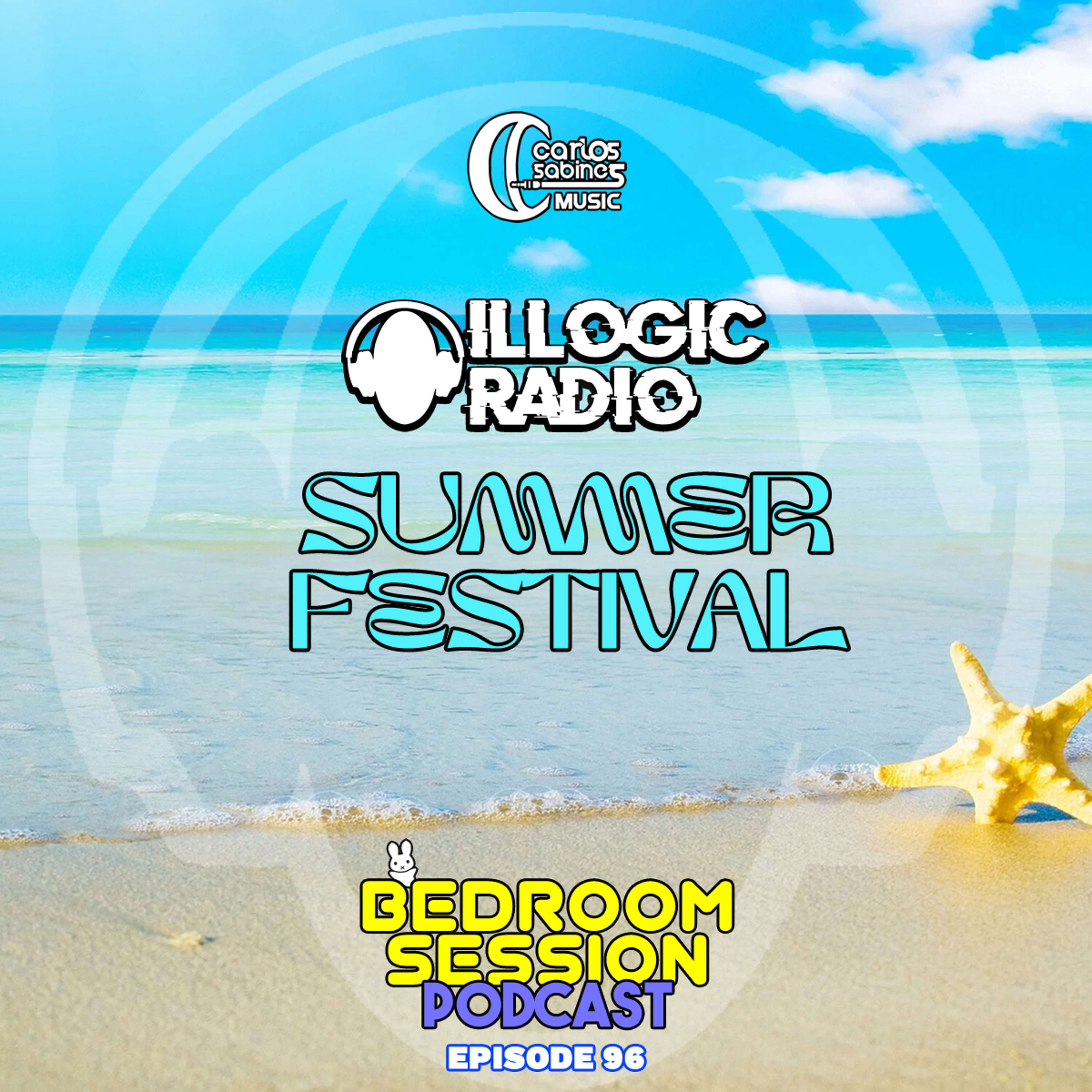 Bedroom Session Ep 96. Illogic 2023. Summer Festival episode artwork