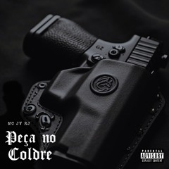 MC JV - PEÇA NO COLDRE