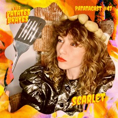 PATATACAST#47: SCARLET