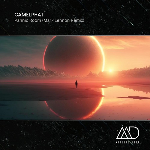 FREE DOWNLOAD: Camelphat - Pannic Room (Mark Lennon Remix)