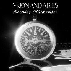MOONDAY AFFIRMATIONS