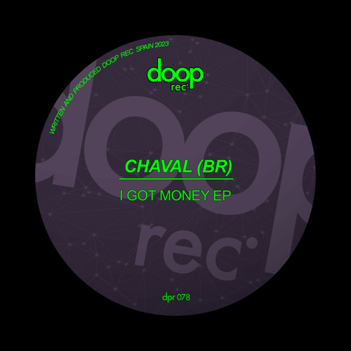 Chaval (BR) - I Got Money