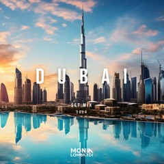 MONIA LOMBARDI - DUBAI ( setmix 2024 )