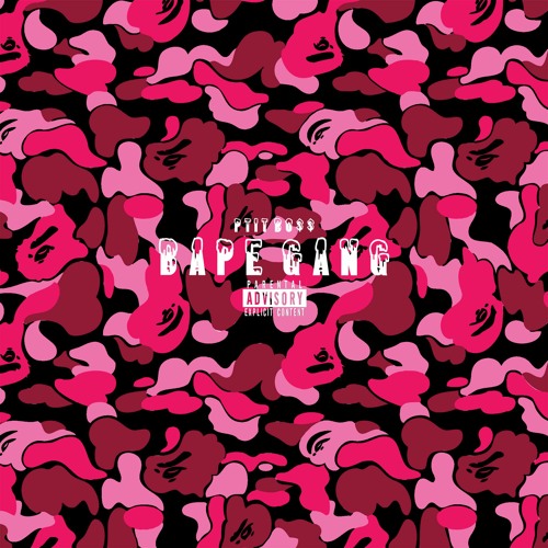 Stream PTIT BO Listen to BAPE GANG I playlist online for free on SoundCloud