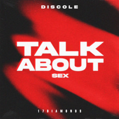 Discole - Talk About