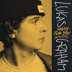 Happy For You (Acoustic)