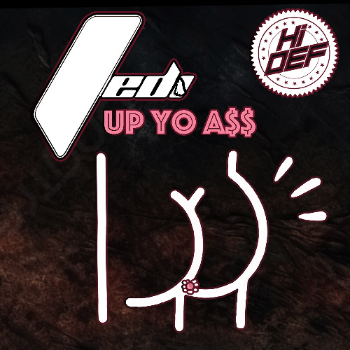 Jedi - Up Yo Ass