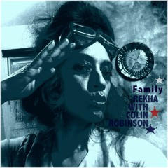 Family | Music/Colin Robinson | Music & Lyrics/REKHA - IYERN [Fe] | Pop | YT VID | July 4th/2020