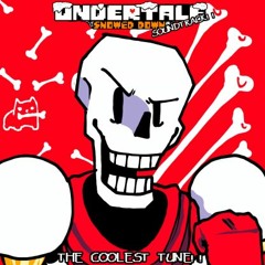 [UNDERTALE PAPYRUS] THE COOLEST TUNE ! !
