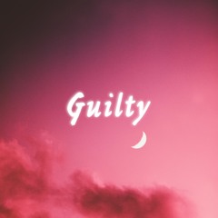 Guilty (prod. By Asherrr X Ayoleybeats)