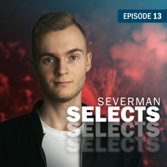 Severman Selects 13