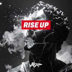RISE UP