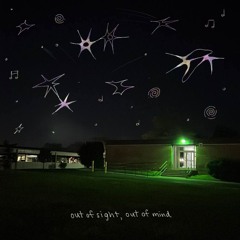 out of sight, out of mind (will rhead + tsu)