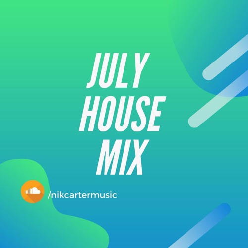 July House Mix