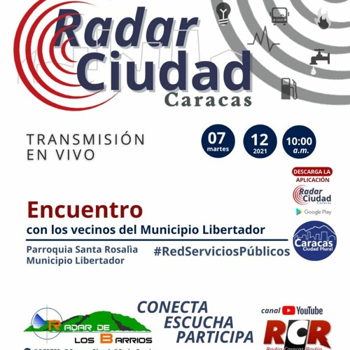 Programa Radar de los Barrios del 07-12-2021. Corte 1