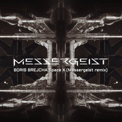 Boris Brejcha - Space X (Messergeist Remix)