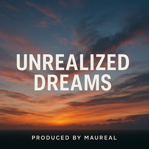 Maureal. - Unrealized Dream