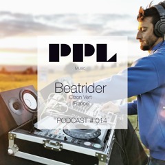 Beatrider[Le Citron Vert_FR]_PPL weekly Mix Vol.014