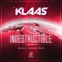 Klaas - Indestructible (Mazza & Tenashar Remix) PREVIEW