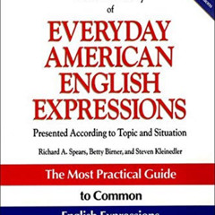 [DOWNLOAD] EBOOK 📪 NTC's Dictionary of Everyday American English Expressions (McGraw