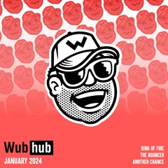 WUB HUB JAN 24 DROP EP