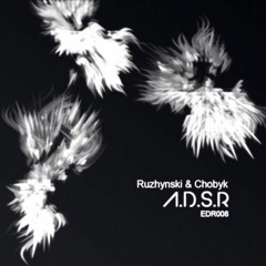 Ruzhynski & Chobyk - A.D.S.R. (Nikolai Nick Remix)