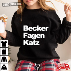 Chad Mo B There Becker Fagen Katz T-Shirt