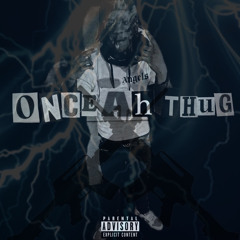 Once Ah Thug