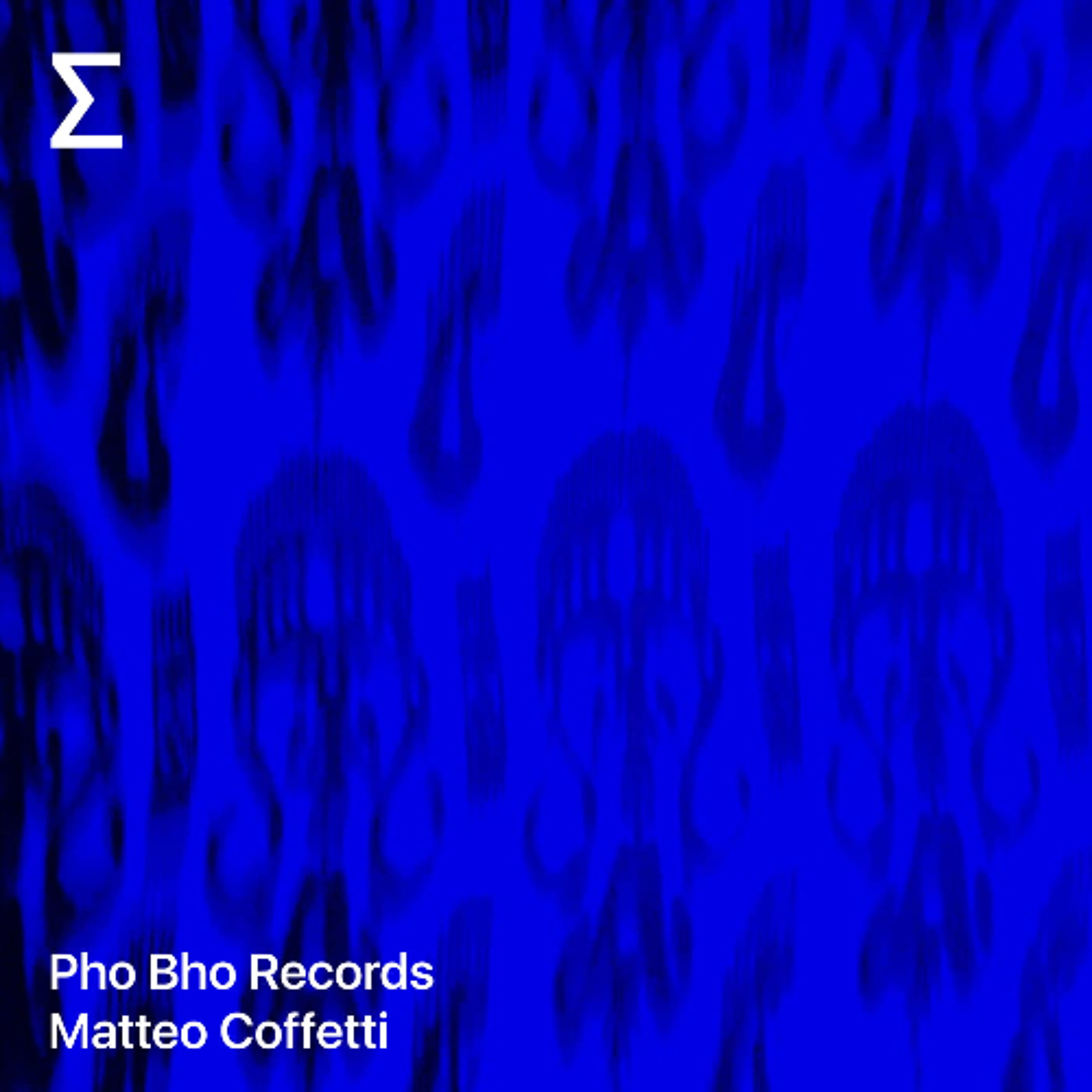 Pho Bho Records – Matteo Coffetti