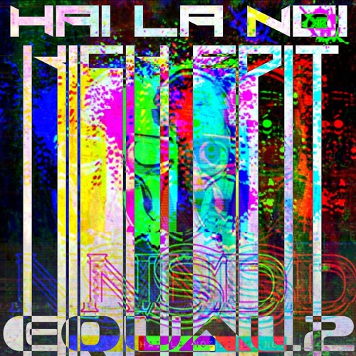 NSD - Hai La Noi (EQUAL2 Edit) [FREE DL]