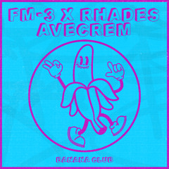Avecrem Ft. Rhades