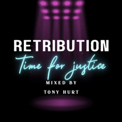 Retribution time for justice!