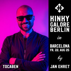 KINKY GALORE - BARCELONA EDITION (at IMPERIAL) - TOCABEN SNEAK-PREVIEW