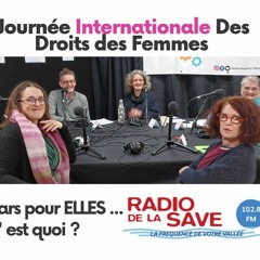 EMISSION SPECIALE JOURNEE INTERNATIONALE DES DROITS DES FEMMES - 8 MARS 2024