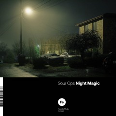 Sour Ops "Night Magic"