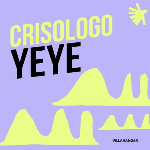 Stream Yeye by VILLAHANGAR | Listen online for free on SoundCloud
