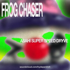 Frog Chaser - Asahi Super Speed Dryve