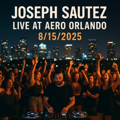 Joseph Sautez Live Aero Orlando 8.15.2025