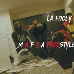 La Fooly - Mafia Freestyle