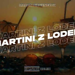 Marcin Siegieńczuk - Martini Z Lodem (Krystek Remix)